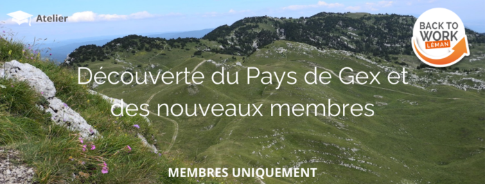Découverte du Pays de Gex & des nouveaux membres