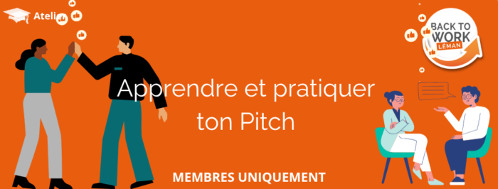 Apprendre et pratiquer ton pitch