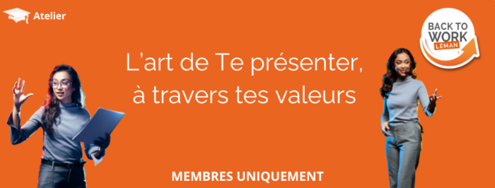 L’art de Te présenter, à travers tes valeurs