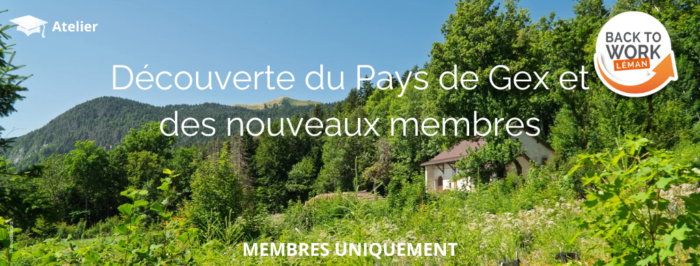 Découverte du Pays de Gex & des nouveaux membres
